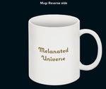 Load image into Gallery viewer, Melanated Mugs
